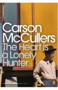 Карсон Маккаллерс - Сердце - одинокий охотник